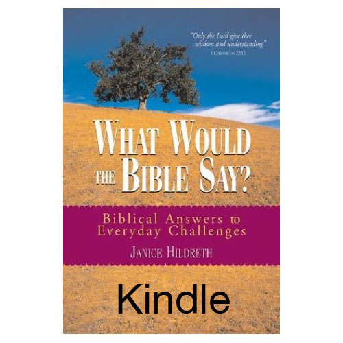 What Would The Bible Say? Kindle